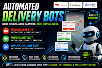 develop automated doordash bot, instacart bot, spark driver bot for orders