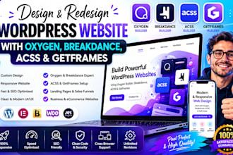 design, redesign wordpress website with oxygen builder breakdance acss getframes
