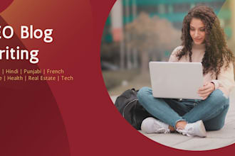 write SEO blog posts and articles in english hindi punjabi and french
