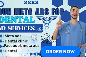 run meta facebook ads for dental clinics lead and dentist