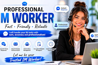 be your professional im worker