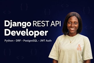 build a django rest API backend for your web or mobile app