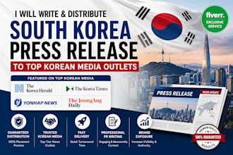 write and distribute south korea press release to top major korean media outlets