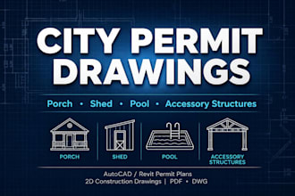 draft city permit plans for accessory structures and additions