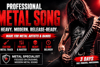produce a heavy metal song or metalcore track with metal mixing in 3 days