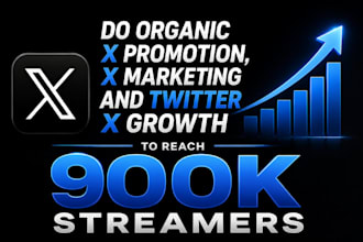do organic x promotion, x marketing and twitter x growth to reach 900k audiences