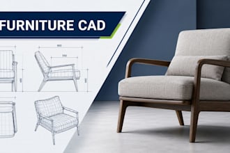 design custom 3d furniture model with cad drawings for manufacturing