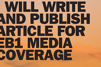 write and publish news article for eb1 medial coverage