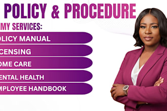 write homecare, healthcare policy and procedure manual for maryland licensing