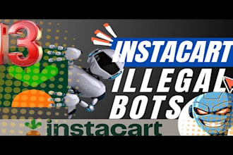 code custom order grabber bot, instacart bot, amazon flex bot, spark bot