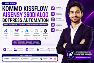 build kommo kissflow aisensy 360dialog botpress automation