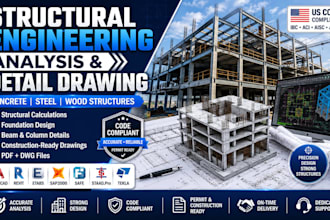 do structural engineering analysis and detail drawing for concrete steel wood
