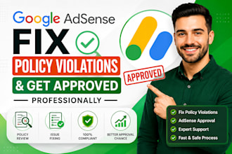 fix google adsense rejection and policy violations for approval professionally
