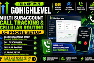fix gohighlevel multi subaccount call tracking cellular routing lc phone setup