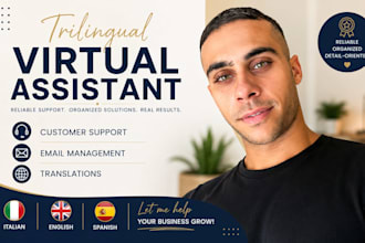 be your trilingual virtual assistant translator