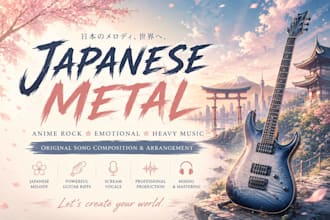 compose original japanese metal and anime rock music