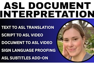 translate document to american sign language accurately, asl video