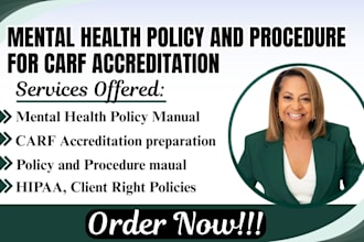 write audit ready mental health policy manual and carf accreditation compliance