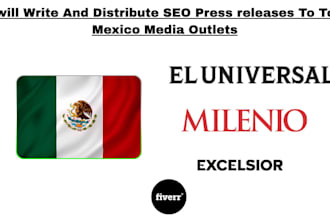 write and distribute SEO press release to top mexico media outlets