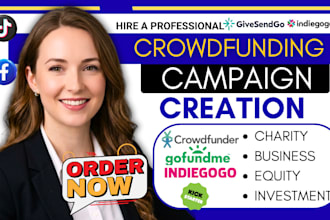 do crowdfunding campaign creation on gofundme kickstarter indiegogo fundraising