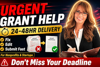 provide urgent grant writing or editing support for fast approaching deadlines