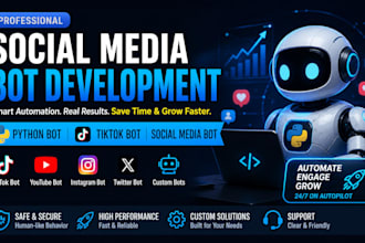build social media bot, tiktok bot api, youtube bot, instagram bot