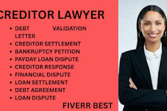 handle debt settlement, debt disputes, creditor disputes, and bankruptcy matters