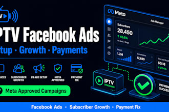 setup approved iptv facebook ads iptv subscriber growth fix iptv payment issues