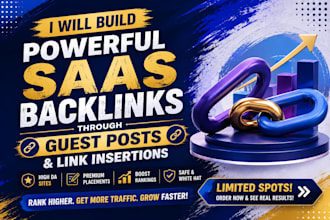 build powerful saas backlinks and link insertions