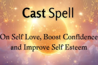 cast spell for self love, boost confidence, improve self esteem and glow up