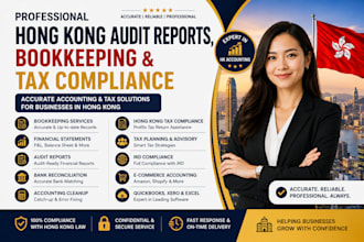 prepare hong kong audit reports bookkeeping and tax compliance