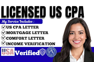 prepare US CPA letter, comfort letter, mortgage letter and income verification