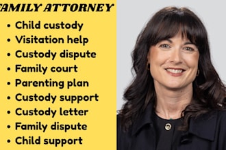 assist with child custody disputes, visitation issues, and family court support