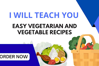 teach you easy vegetarian and vegetable recipes, and cooking skills