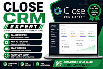 set up close CRM automation, sales pipelines, and workflows