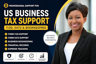 prepare and file US business tax support for 1120, 5472 and bookkeeping