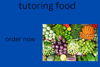 healthy food and vegetable tutoring services