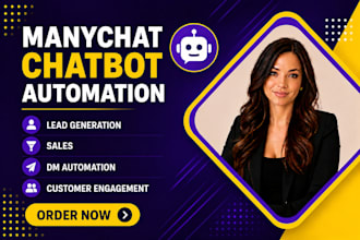 create manychat chatbot automation for sales and customer engagement