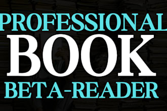 professionally beta read your manuscript and review your story