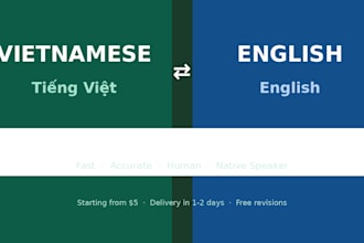 translate english vietnamese and vietnamese english professionally