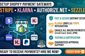 setup shopify payment gateway, stripe, klarna integration for ecommerce store