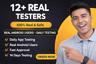 provide 12 testers closed testing 20 testers mobile app testing 12 app tester