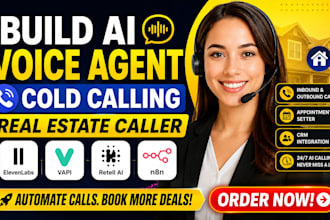 build ai voice agent cold calling elevenlabs vapi retell ai real estate caller