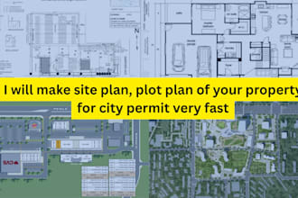 do site plan, lot subdivision,plot plan,master plan and site map for city permit