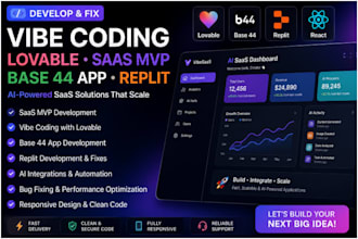 develop and fix vibe coding lovable, saas mvp base 44 app, replit