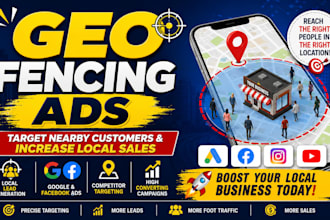 do geo fencing ads setup location based marketing, local business advertising