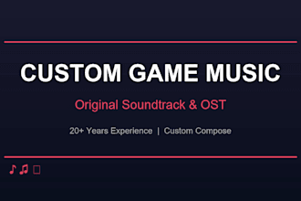 compose custom game music and soundtrack