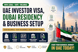 provide uae investor visa, dubai residency and company registration
