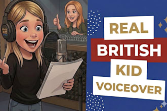 record a real british kid voice over