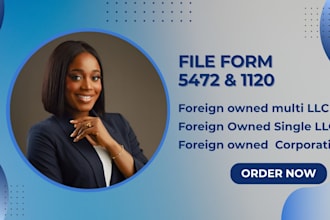 file form 5472 and 1120 for foreign owned llcs